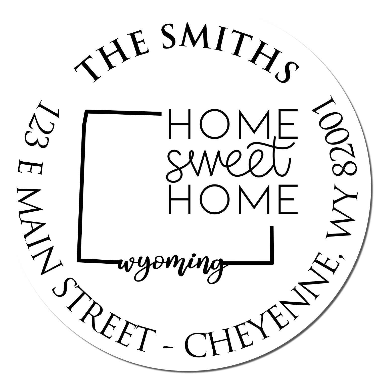 Self-Inking Round Wyoming State Home Sweet Home Custom Home Address For Envelopes Rubber Stamp