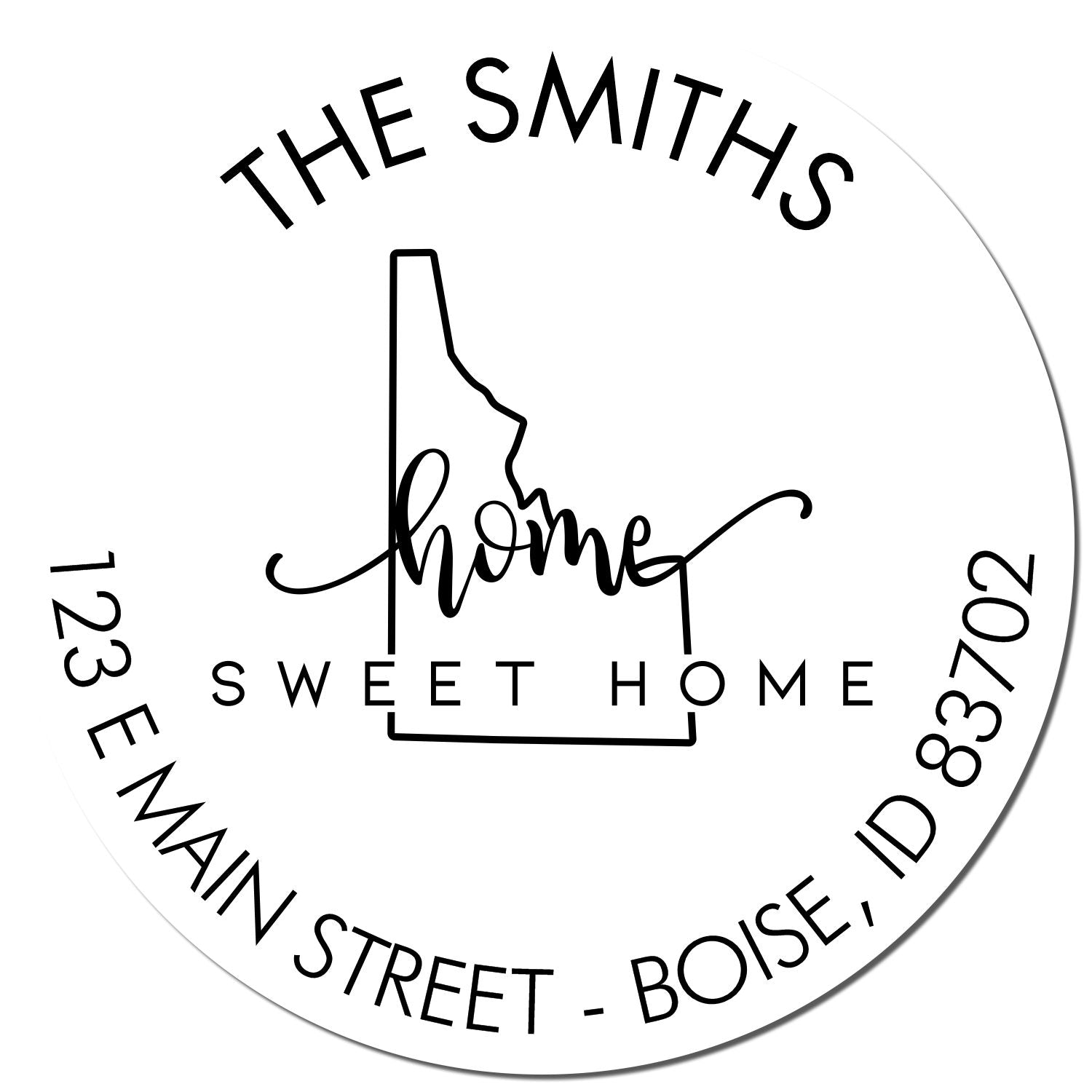 Self-Inking Round Home Sweet Home for Idaho Custom Mailing Address Stamp