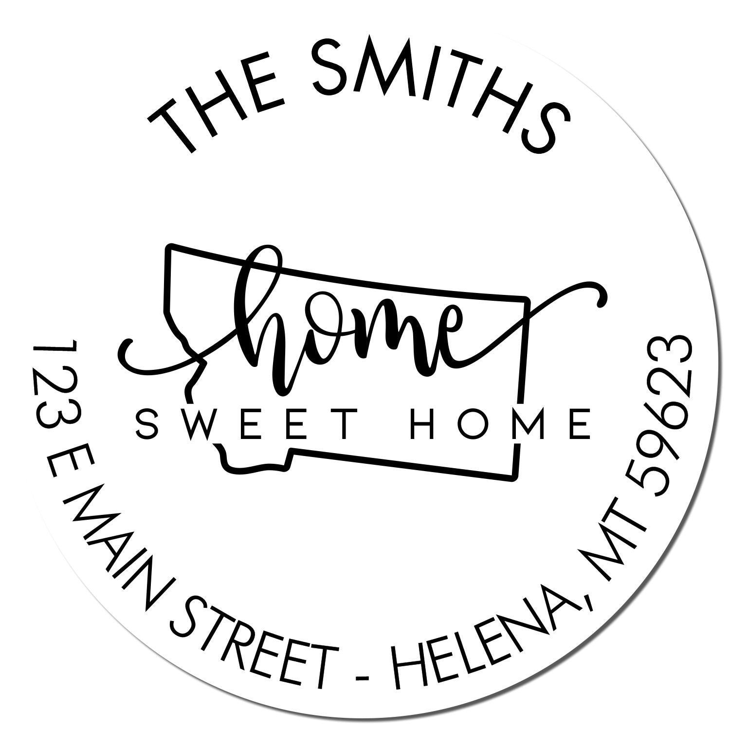 Self-Inking Round Home Sweet Home for Montana Custom Return Address Rubber Stamp