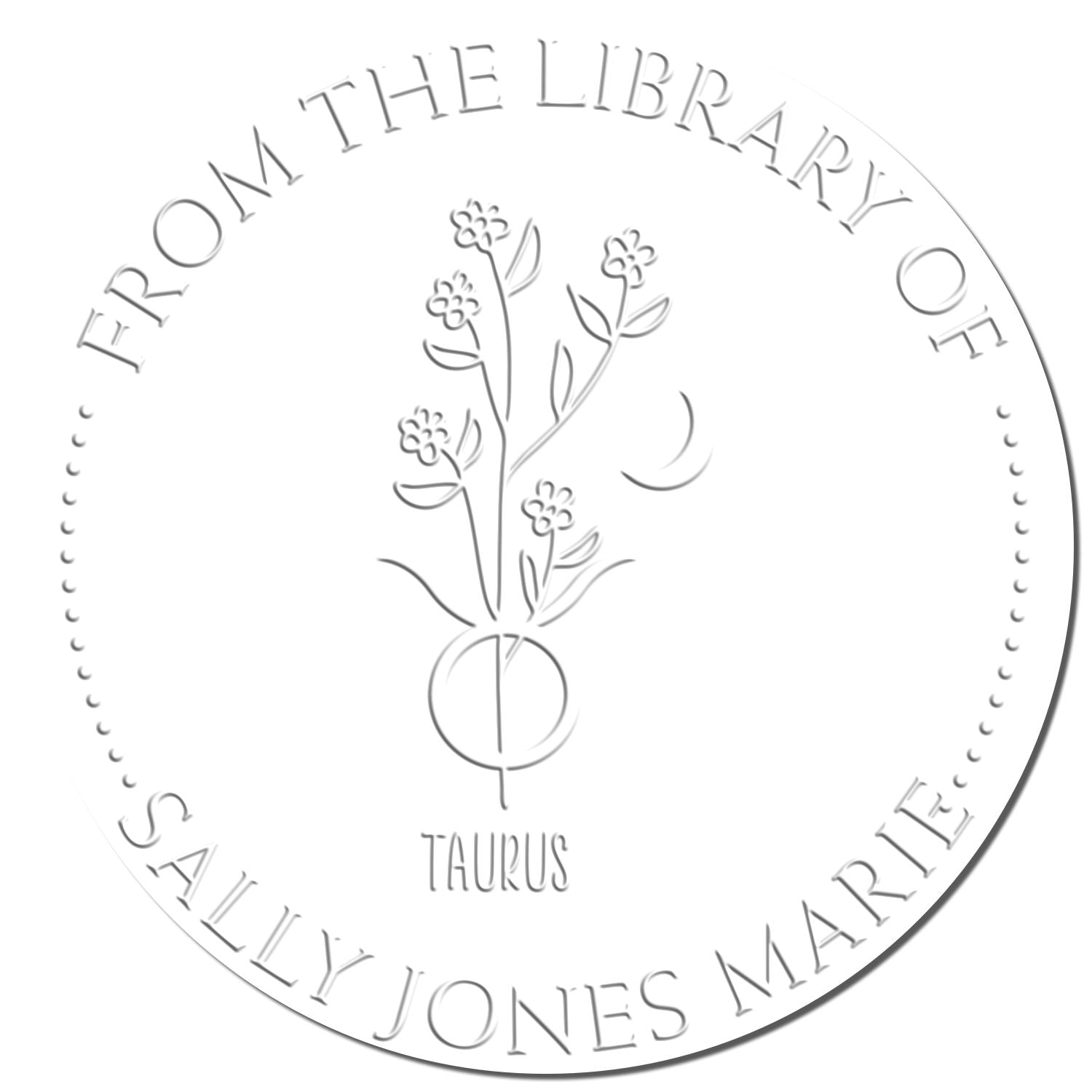 Soft Taurus Zodiac Symbol with Flowers Custom Made Name Inscription Embossing Stamp