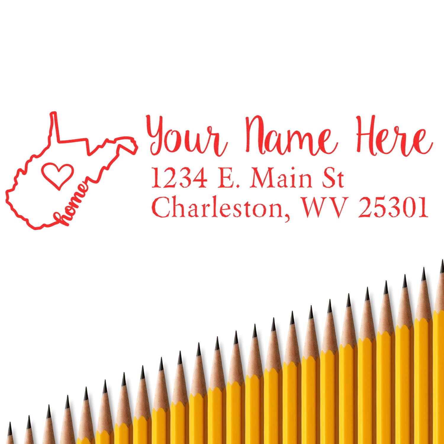 Wood Handle West Virginia Custom Address Rubber Stamp with 'Your Name Here' and Charleston, WV address in red ink. Features a heart design within the state outline. Yellow pencils at the bottom.