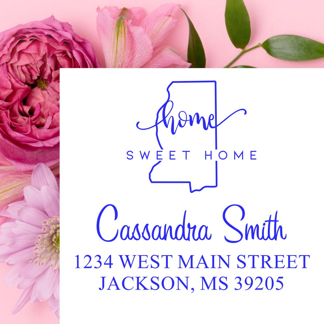 Slim Home Sweet Home Mississippi Custom Name and Address Pre-Inked Stamp