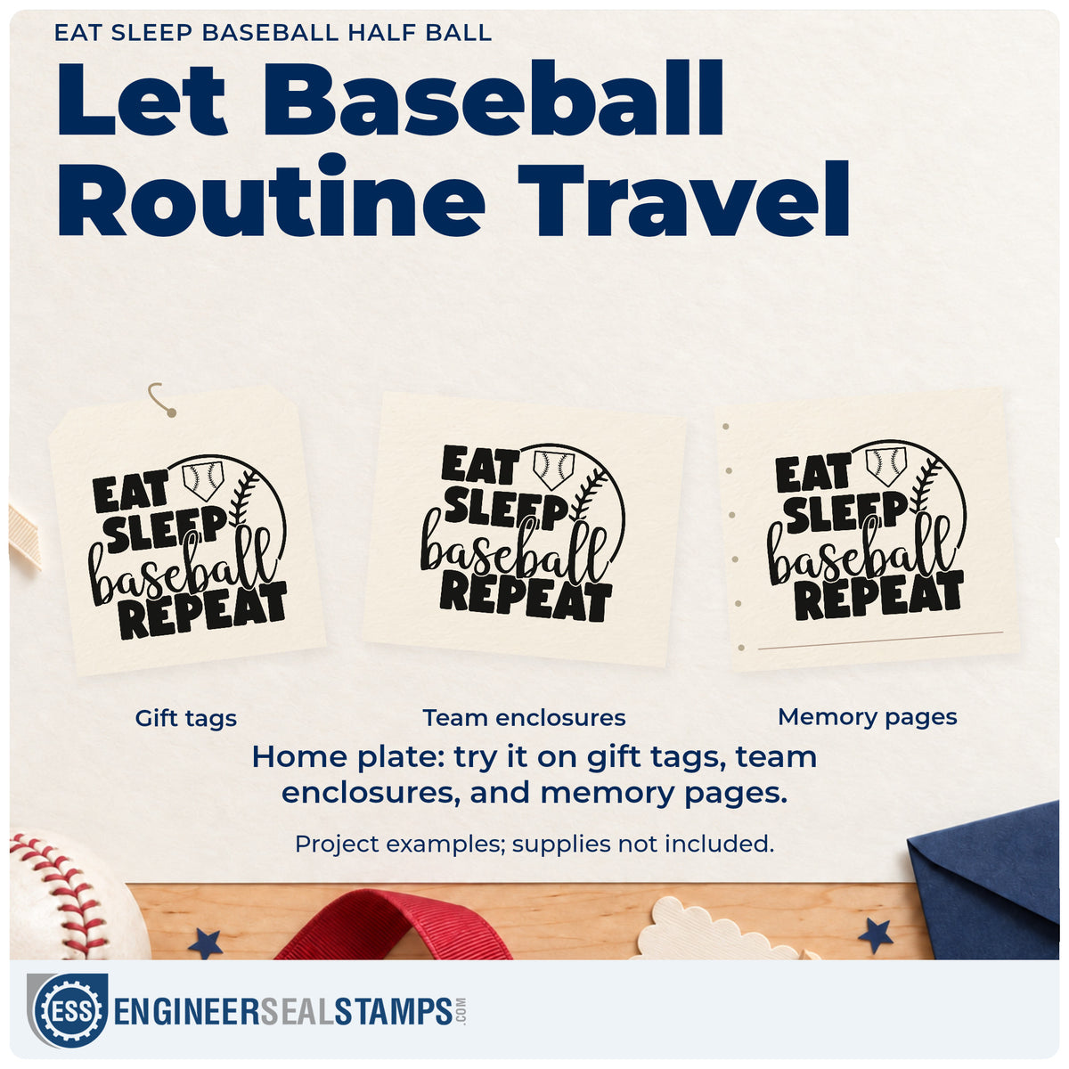 Three project examples made with the Wood Handle Eat Sleep Baseball Half Ball Rubber Stamp, including scrapbook routine pages.