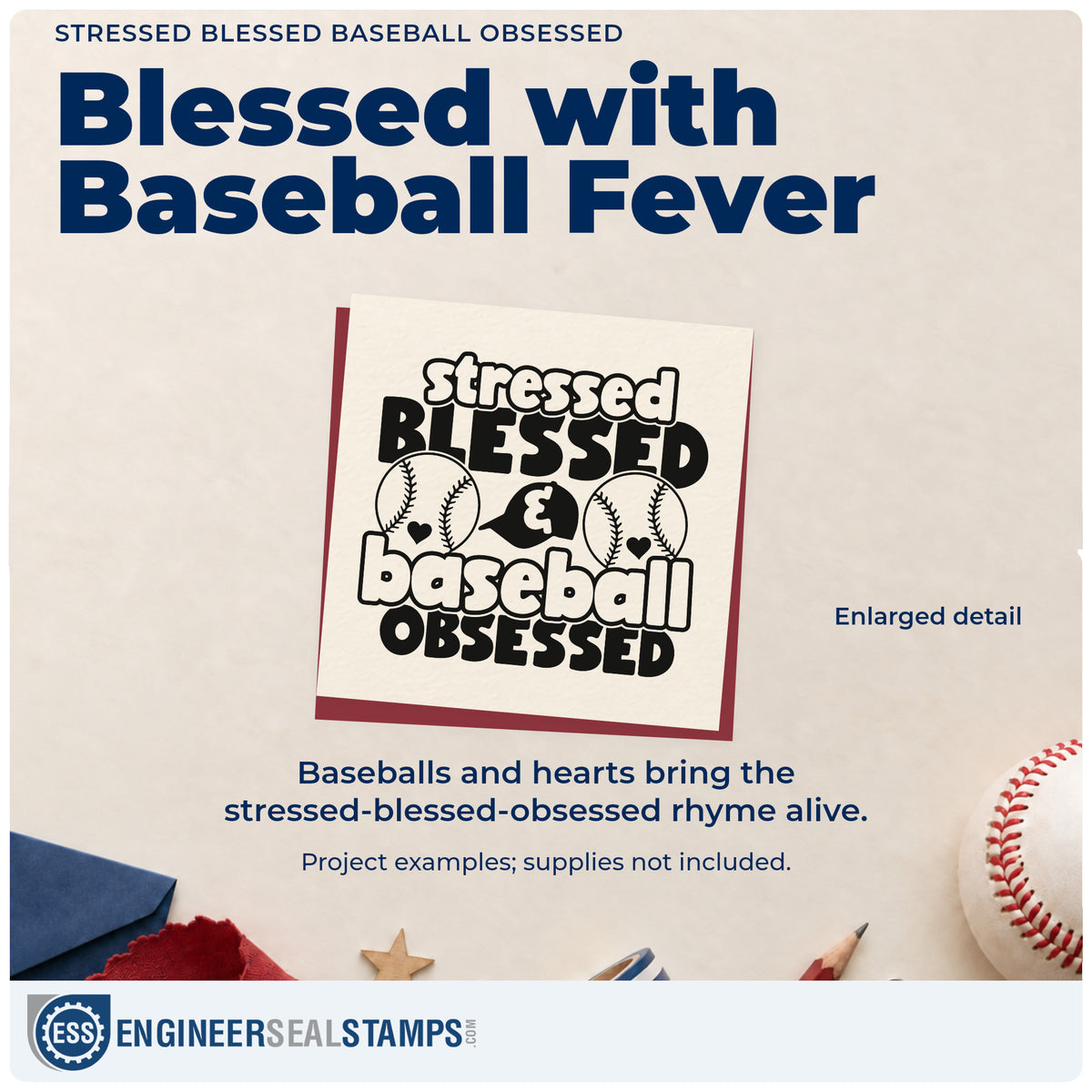 Enlarged detail of the Stressed Blessed Baseball Obsessed Self-Inking Craft Stamp imprint. Rounded and bold lettering reads "Stressed blessed & baseball obsessed," with baseballs and small hearts.