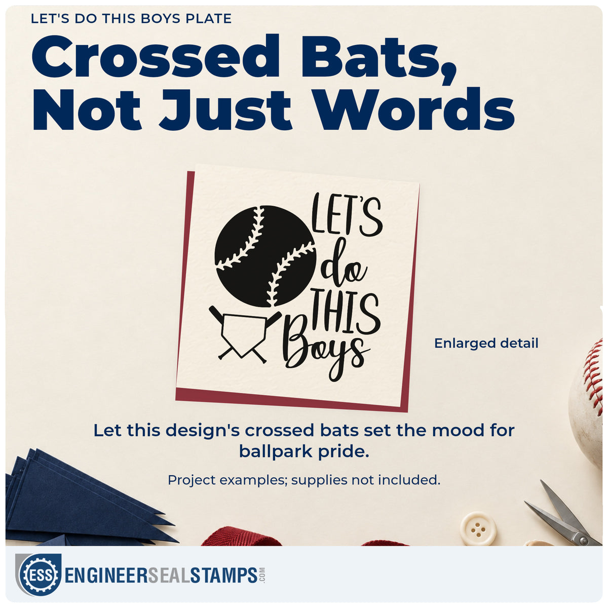 Enlarged detail of the Let's Do This Boys Plate Pre-Inked Stamp – Slim imprint. A solid baseball and crossed bats behind home plate accompany "Let's do this boys."
