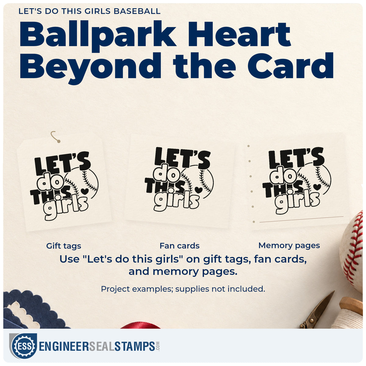 Three project examples made with the Let's Do This Girls Baseball With Hearts Self-Inking Stamp, including scrapbook openers.