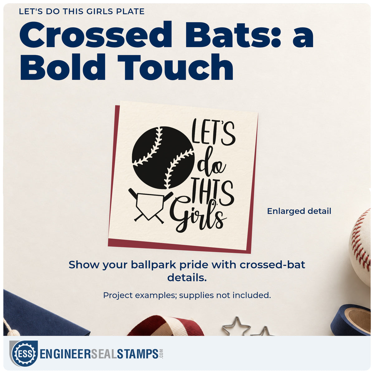 Enlarged detail of the Let's Do This Girls Plate Rubber Stamp – Wood Handle imprint. A solid baseball and crossed bats behind home plate accompany "Let's do this girls."