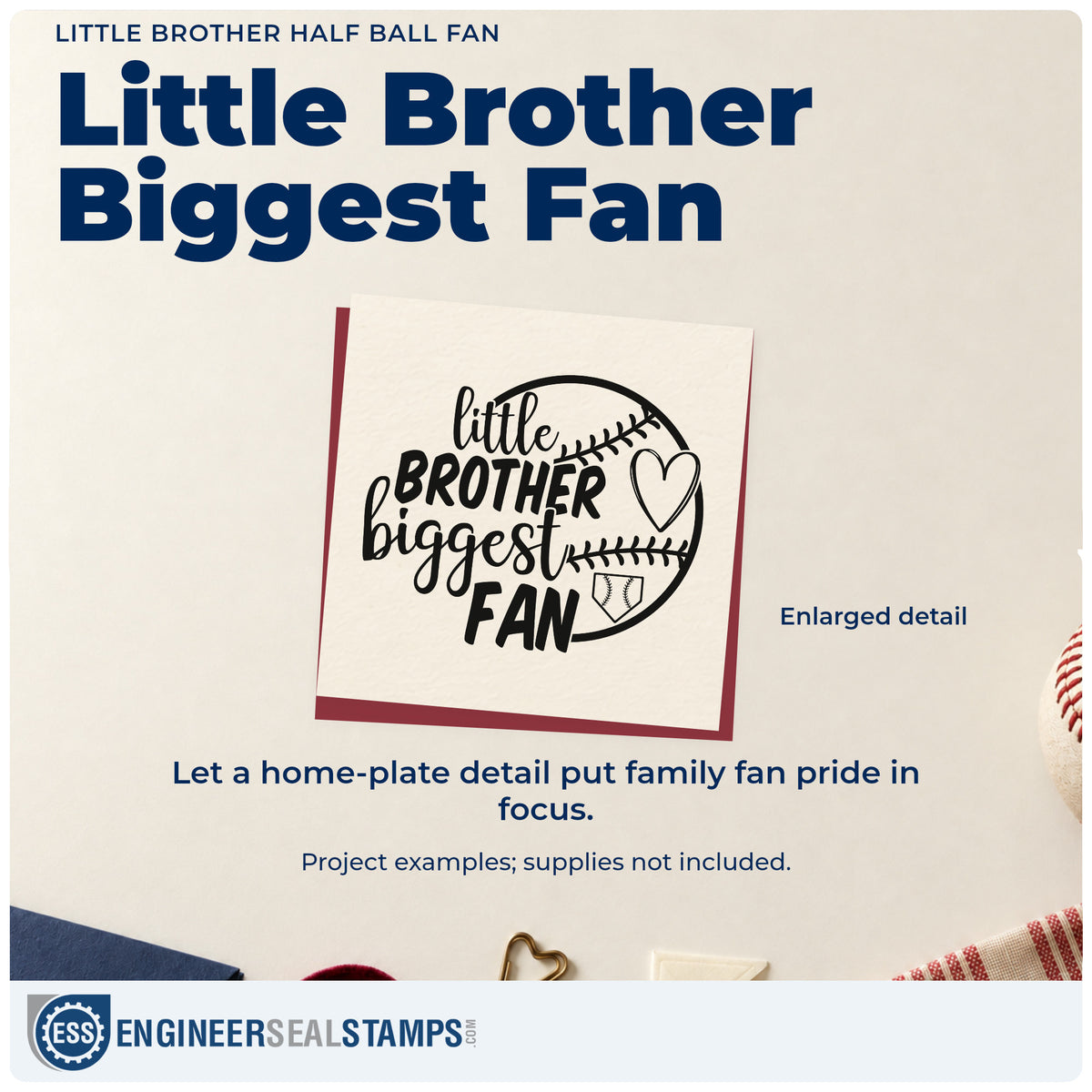 Enlarged detail of the Little Brother Half Ball Fan PSI Pre-Inked Stamp imprint. A half baseball, outlined heart, and small home plate accompany "Little brother biggest fan."