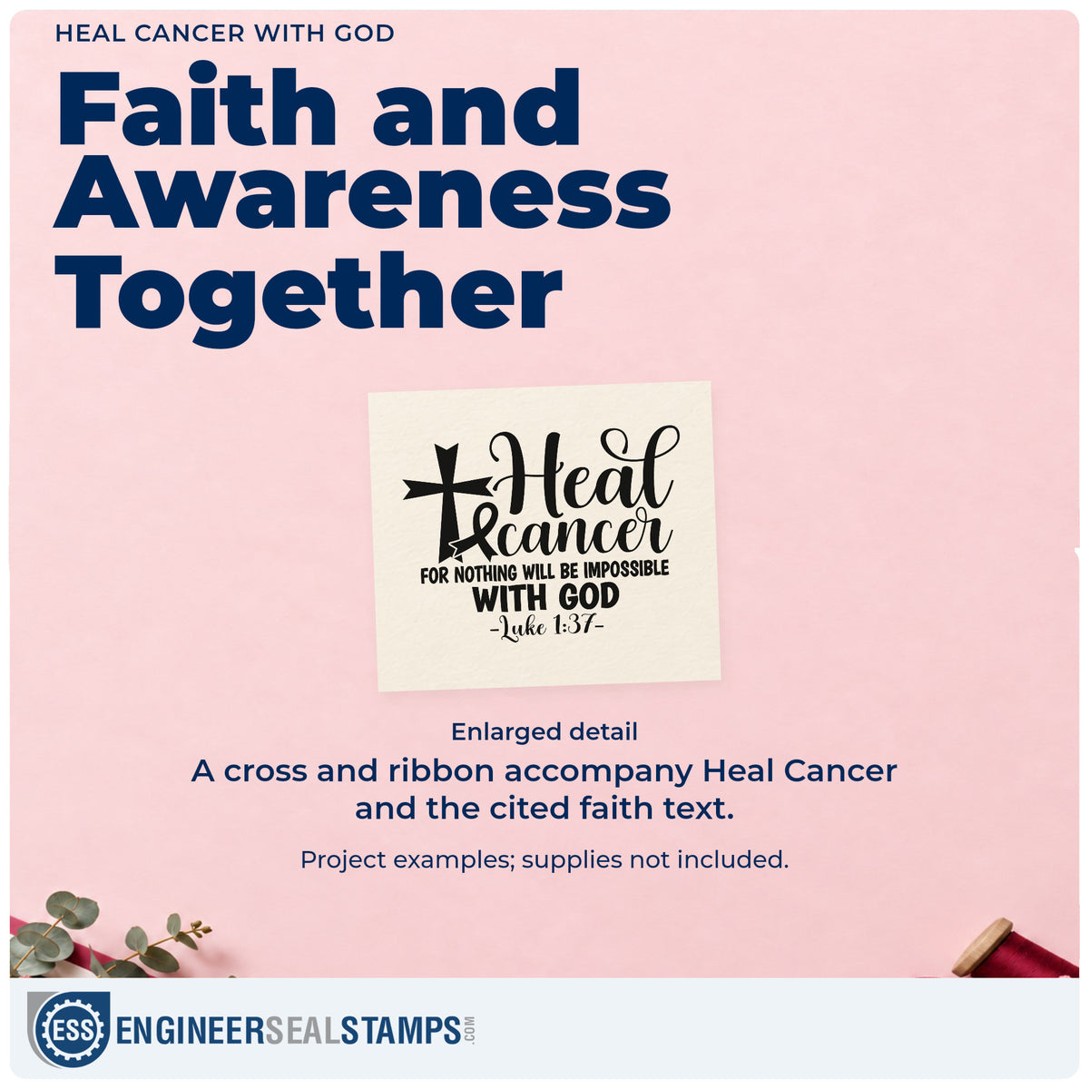 Enlarged detail of the Heal Cancer With God Pre-Inked Stamp – Slim imprint. A cross and awareness ribbon accompany "Heal cancer" and a faith quotation attributed to Luke 1:37.