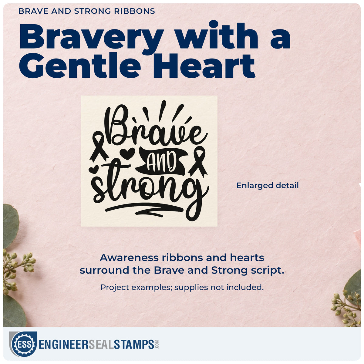 Enlarged detail of the Brave And Strong Ribbons With Hearts PSI Pre-Inked Stamp imprint. Awareness ribbons, hearts, and radiating marks accent "Brave and strong" script.