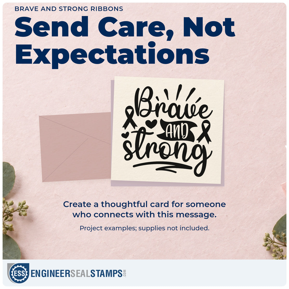 A finished handmade project stamped with the Brave And Strong Ribbons With Hearts Rubber Stamp – Duo Hand, ideal for chemo day care packs.
