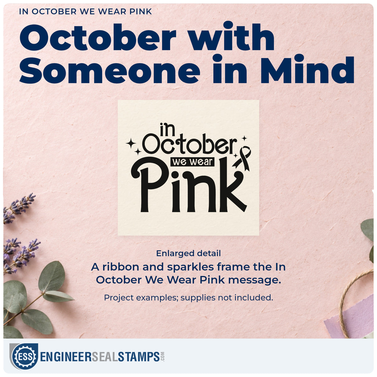 Enlarged detail of the In October We Wear Pink Awareness Ribbon Slim Pre-Inked Stamp imprint. Mixed lettering reads "In October we wear pink," accented by an awareness ribbon and sparkles.