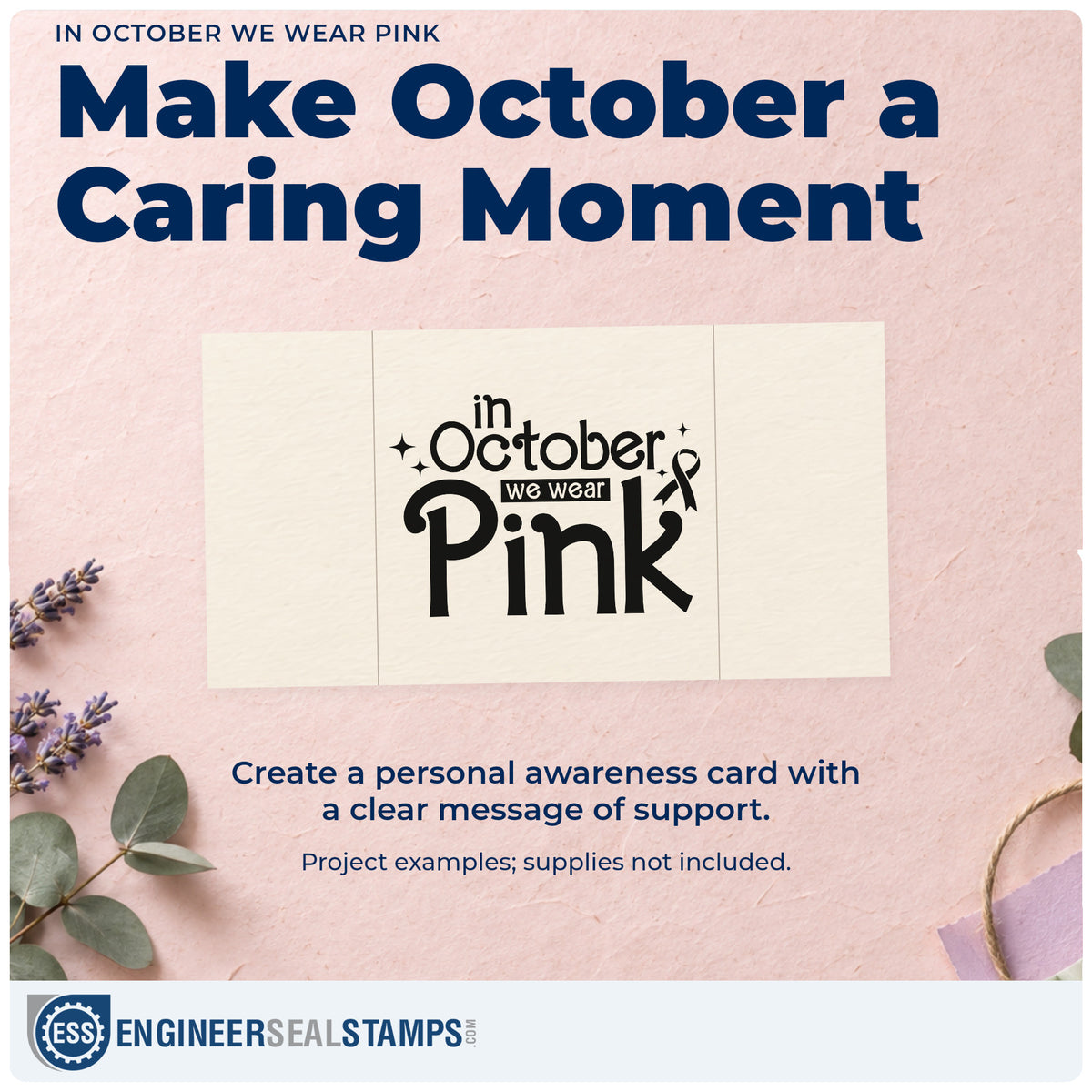 A finished handmade project stamped with the In October We Wear Pink Awareness Ribbon Rubber Stamp – Duo Hand, ideal for office pink day signs.