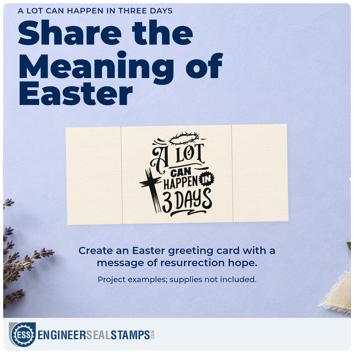 A finished handmade project stamped with the A Lot Can Happen In Three Days Rubber Stamp – Wood Handle, ideal for holy week programs.