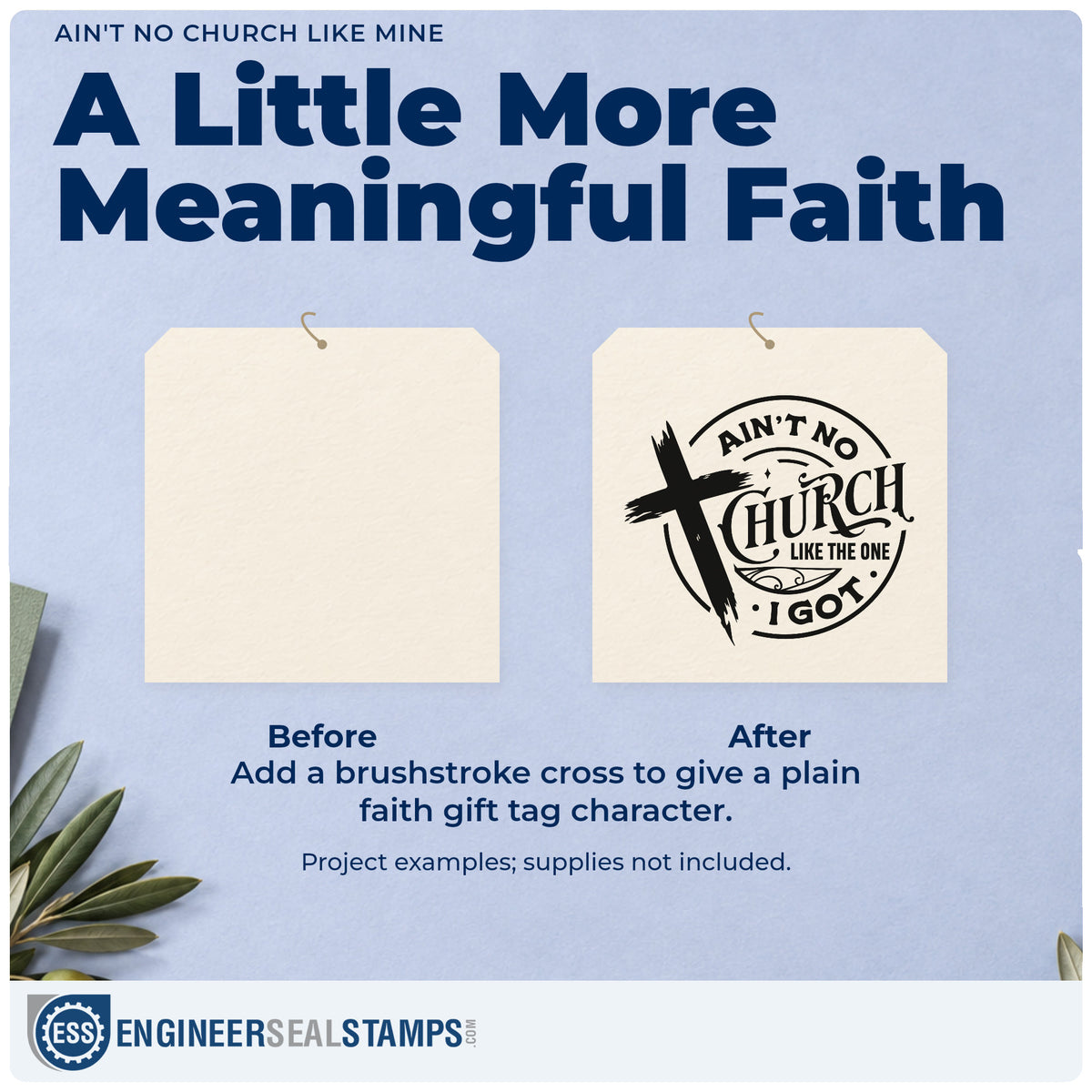 Before and after of a plain item finished with the Ain't No Church Like Mine Brushstroke Cross PSI Pre-Inked Stamp, a quick upgrade for fellowship hall decor.