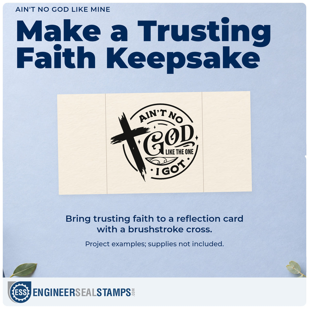 A finished handmade project stamped with the Ain't No God Like Mine Rubber Stamp – Wood Handle, ideal for worship night flyers.