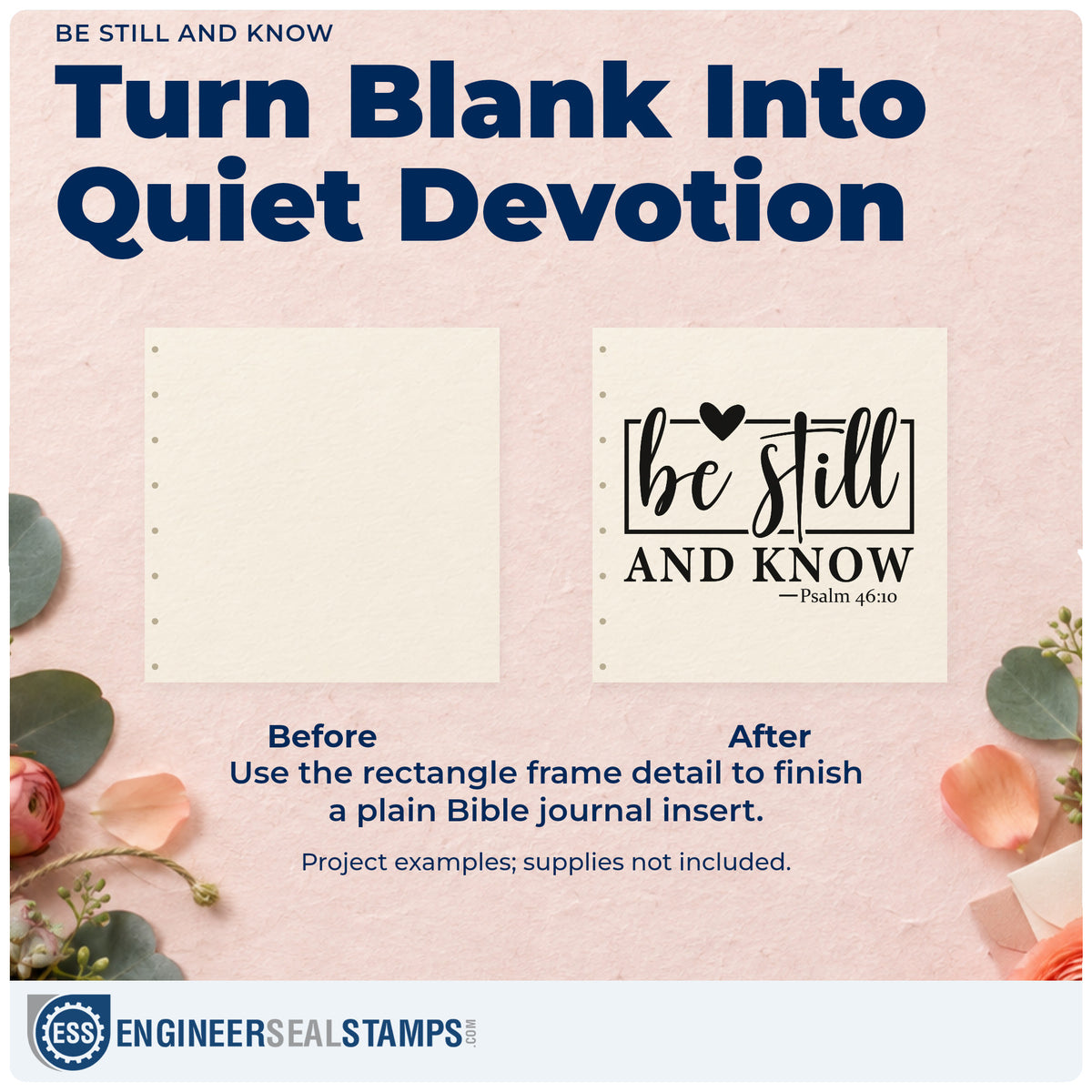 Before and after of a plain item finished with the Be Still And Know With Hearts Self-Inking Craft Stamp, a quick upgrade for framed wall verses.