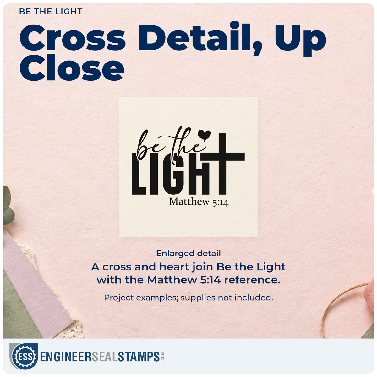 Enlarged detail of the Be The Light With Cross Rubber Stamp – Wood Handle imprint. Script "Be the" overlays bold "Light," with a large cross, heart, and Matthew 5:14.