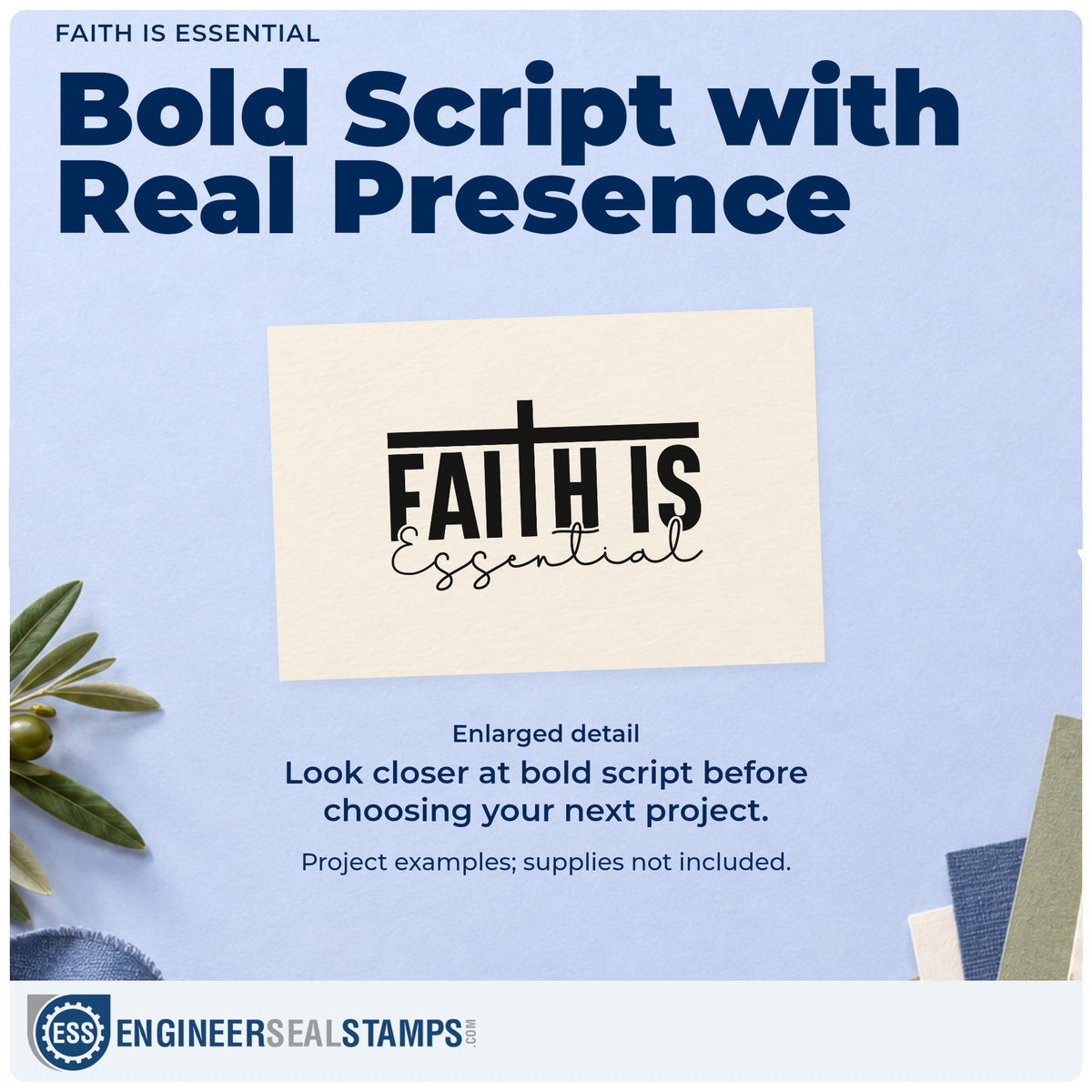 Enlarged detail of the Faith Is Essential Duo Hand Stamp imprint. Bold "Faith is" lettering sits beneath a crossbar, with "Essential" in flowing script below.