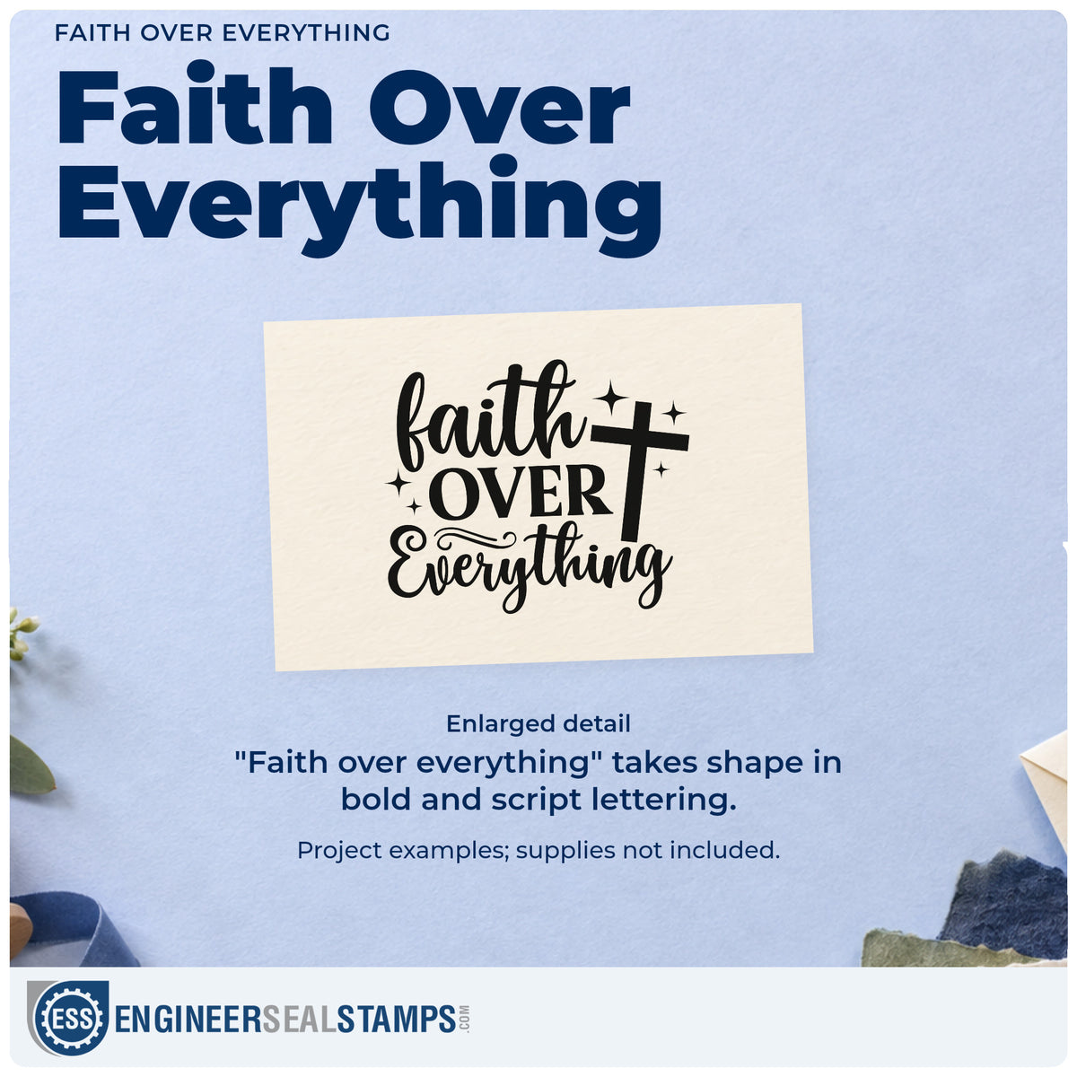 Enlarged detail of the Faith Over Everything With Cross Wood Handle Stamp imprint. A cross and sparkles accent "Faith over everything" in bold and script lettering.