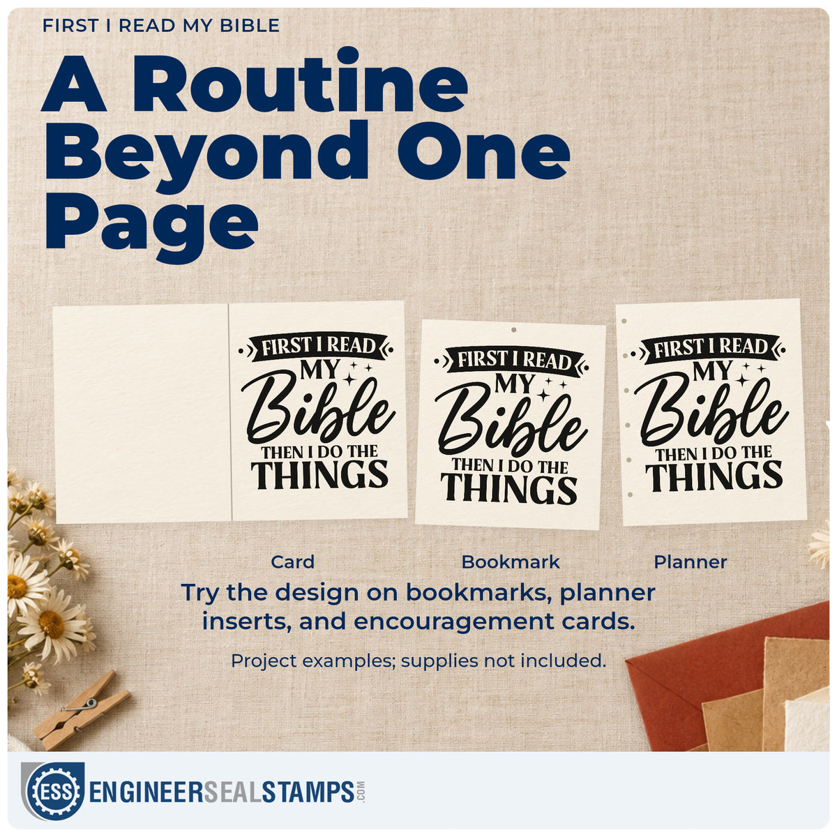 Three project examples made with the First I Read My Bible, Then I Do The Things PSI Pre-Inked Stamp, including devotion corner pages.