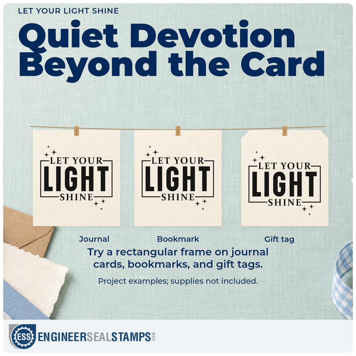 Three project examples made with the Pre-Inked Let Your Light Shine Stamp – PSI, including teacher thank-yous.