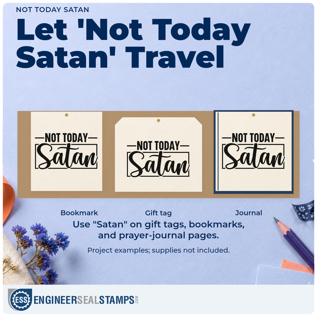 Three project examples made with the Not Today Satan Craft Stamp – Self-Inking, including gym bag tags.