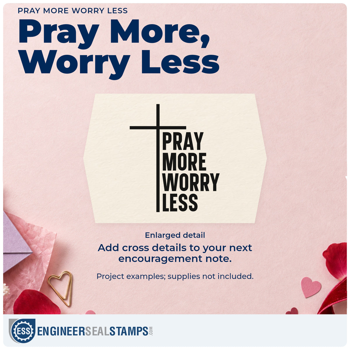 Enlarged detail of the Pray More Worry Less Wood-Mounted Rubber Stamp imprint. A tall cross stands beside stacked bold lettering reading "Pray more, worry less."
