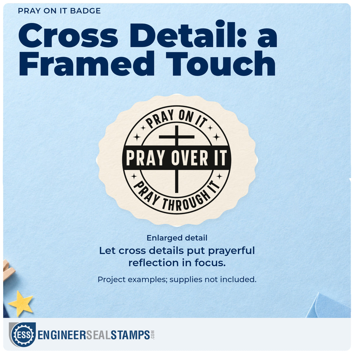 Enlarged detail of the Pray On It Badge Pre-Inked Stamp – PSI imprint. A cross fills a circular badge reading "Pray on it, pray over it, pray through it."