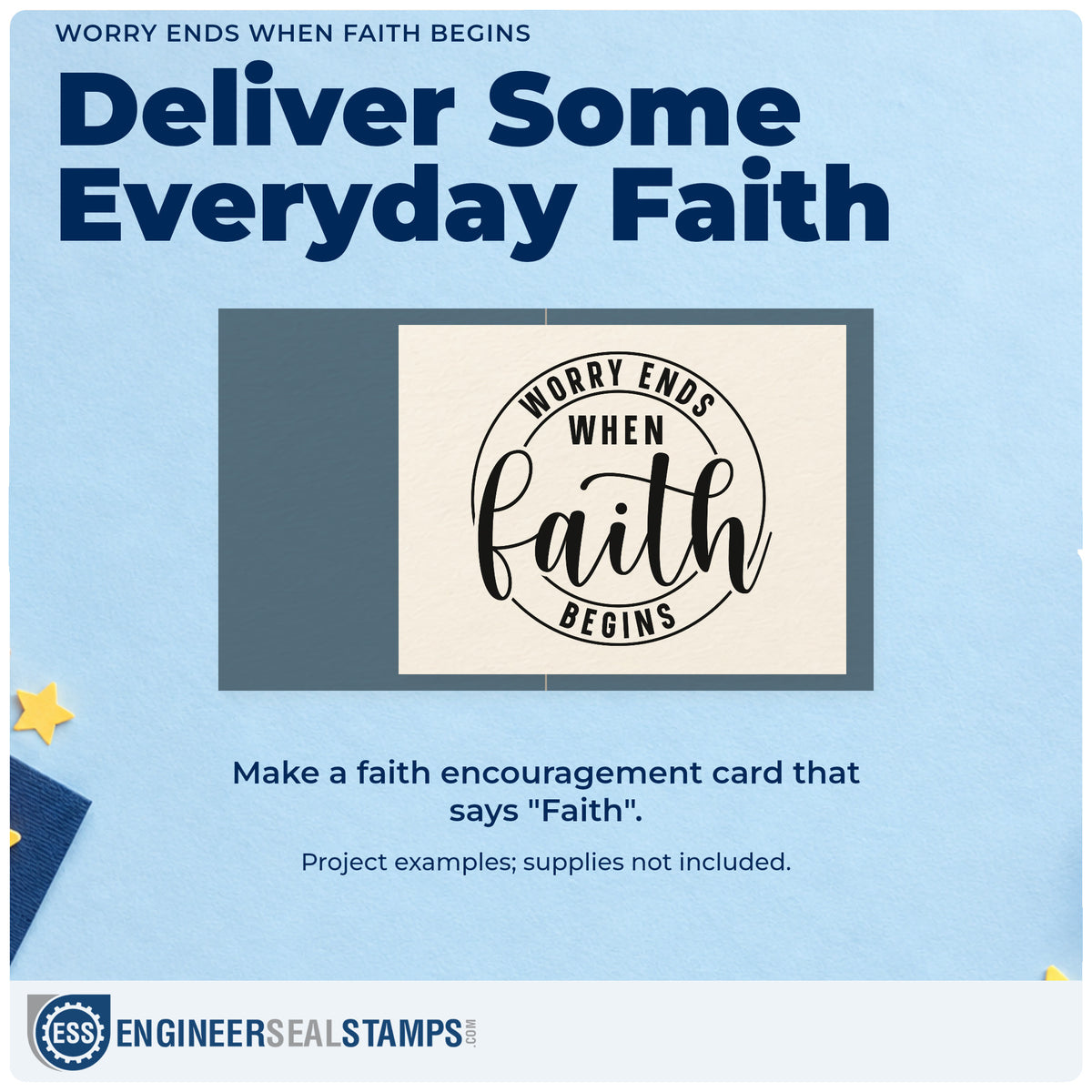 A finished handmade project stamped with the Wood Handle Worry Ends When Faith Begins Rubber Stamp, ideal for test day notes.