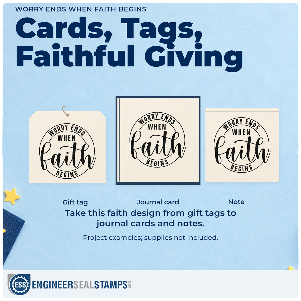 Three project examples made with the Worry Ends When Faith Begins PSI Pre-Inked Stamp, including scrapbook calm pages.