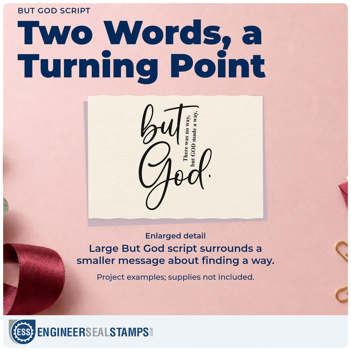 Enlarged detail of the But God Script Stamp – Self-Inking imprint. Large "But God" script surrounds a small vertical line reading "There was no way, but God made a way."