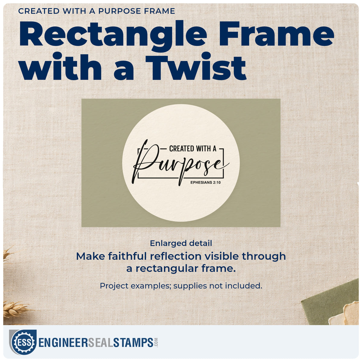 Enlarged detail of the Created With A Purpose Frame Stamp – Slim Pre-Inked imprint. A partial rectangular frame encloses "Created with a purpose," with Ephesians 2:10 underneath.