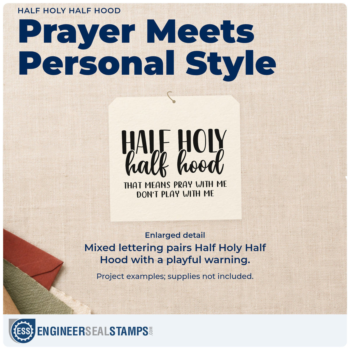 Enlarged detail of the Duo Hand Half Holy Half Hood Lettering Rubber Stamp imprint. Mixed lettering reads "Half holy half hood," followed by "That means pray with me, don't play with me."