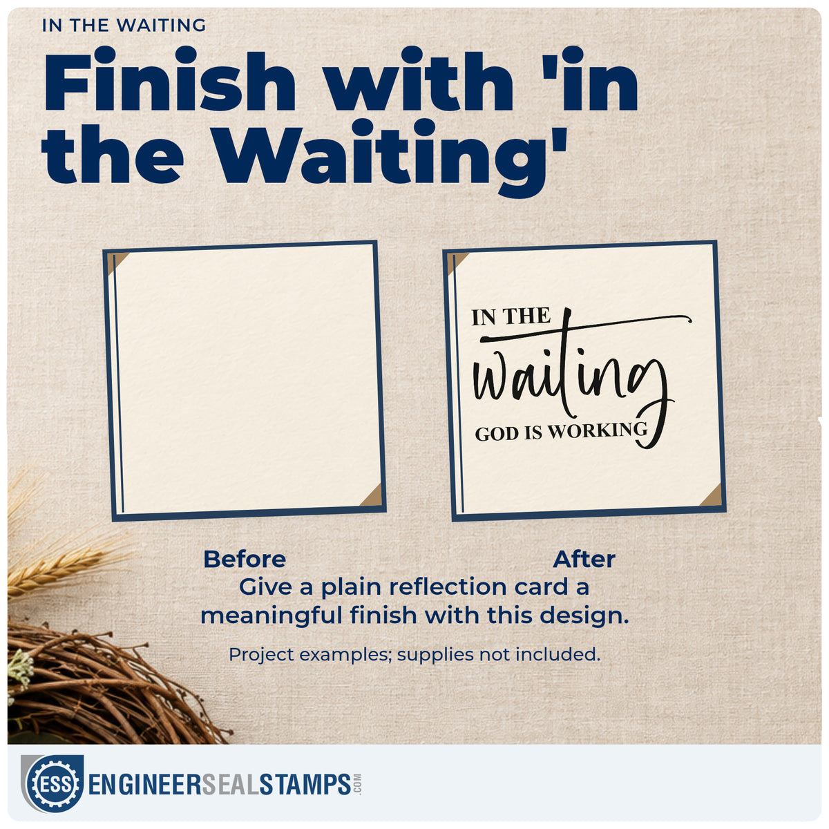 Before and after of a plain item finished with the In The Waiting God Is Working Flourish Duo Hand Stamp, a quick upgrade for medical waiting notes.