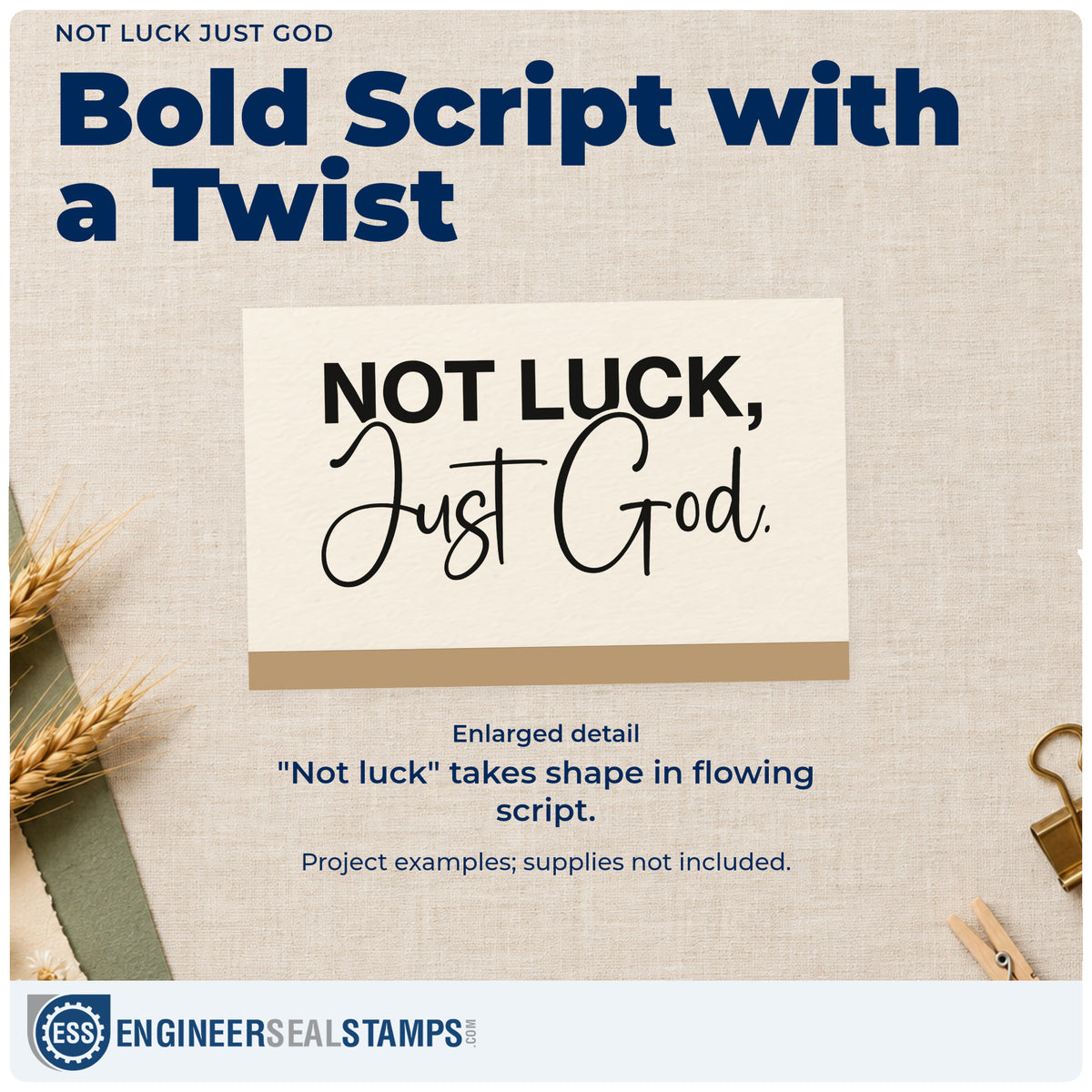 Enlarged detail of the Not Luck Just God Script Lettering Slim Pre-Inked Stamp imprint. Bold "Not luck" sits above flowing "Just God" script.