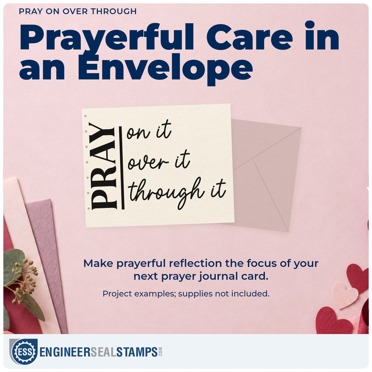 A finished handmade project stamped with the Pray On It Over It Through It Wood-Mounted Rubber Stamp, ideal for small group handouts.
