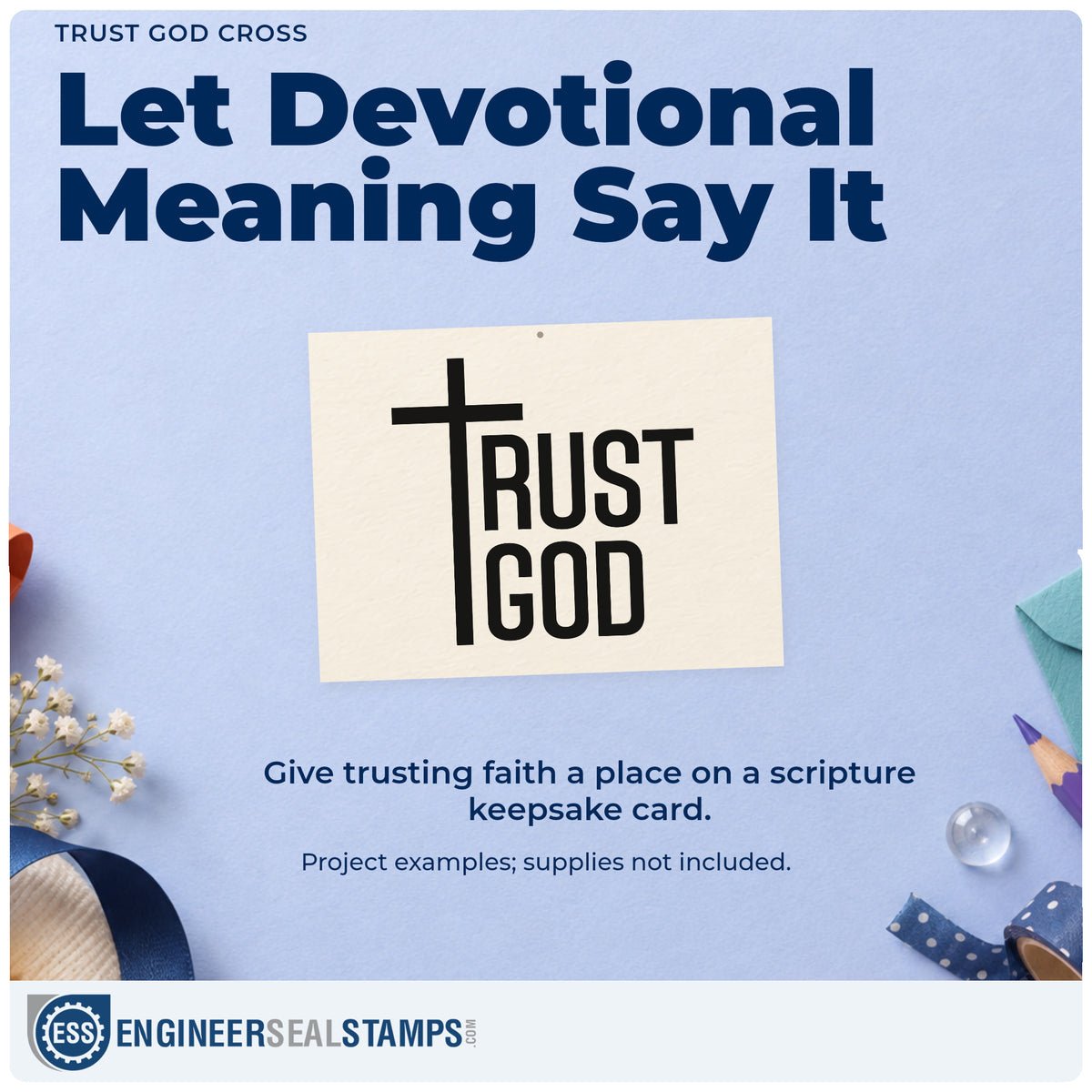 A finished handmade project stamped with the Trust God Cross Slim Pre-Inked Stamp, ideal for graduation gifts.