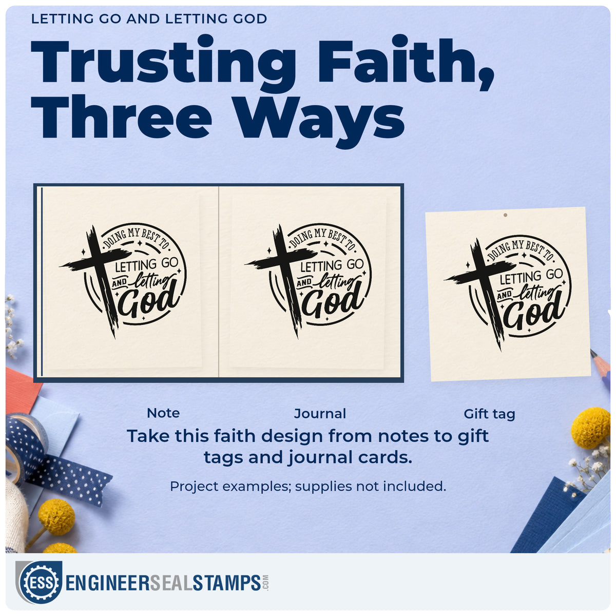 Three project examples made with the Letting Go And Letting God Self-Inking Craft Stamp, including letting go pages.