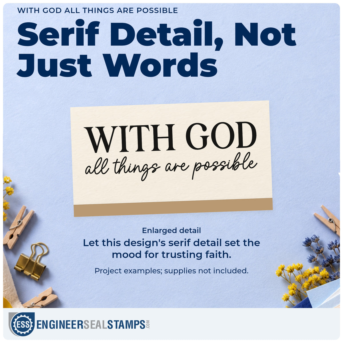 Enlarged detail of the With God All Things Are Possible Serif Lettering Wood Handle Stamp imprint. Serif "With God" lettering sits above "All things are possible" script.