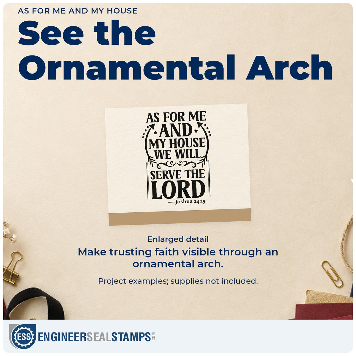 Enlarged detail of the As For Me And My House, We Will Serve The Lord Stamp – Self-Inking imprint. An ornamental arch frames "As for me and my house, we will serve the Lord," with Joshua 24:15.