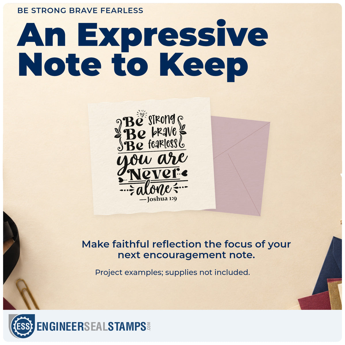 A finished handmade project stamped with the Pre-Inked Be Strong, Be Brave, Be Fearless, You Are Never Alone Stamp – PSI, ideal for first day notes.