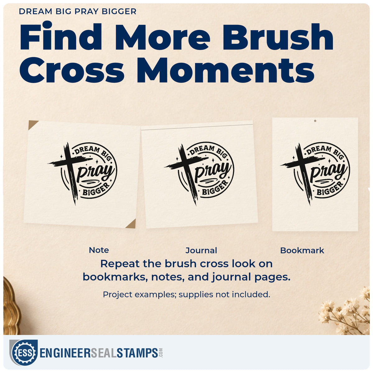 Three project examples made with the Dream Big Pray Bigger Wood-Mounted Rubber Stamp, including goal scrapbooks.