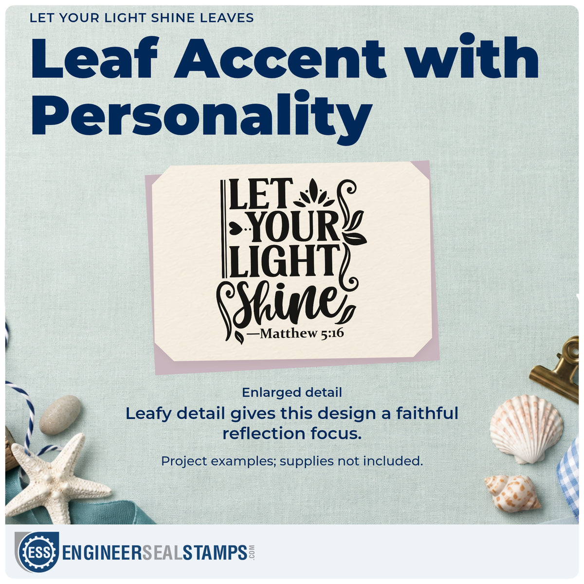 Enlarged detail of the Let Your Light Shine Botanical Sprig Rubber Stamp – Duo Hand imprint. Leafy sprigs and scrolls decorate "Let your light shine," with Matthew 5:16.