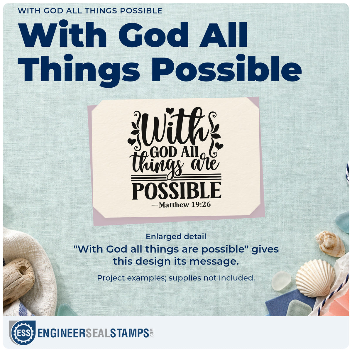 Enlarged detail of the With God All Things Are Possible Self-Inking Stamp imprint. Leaves, hearts, and decorative rules frame "With God all things are possible," with Matthew 19:26.