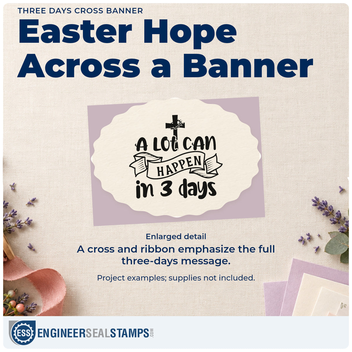 Enlarged detail of the Three Days Cross Banner Hand Stamp – Duo imprint. A cross tops "A lot can happen in 3 days," with "Happen" across a ribbon.