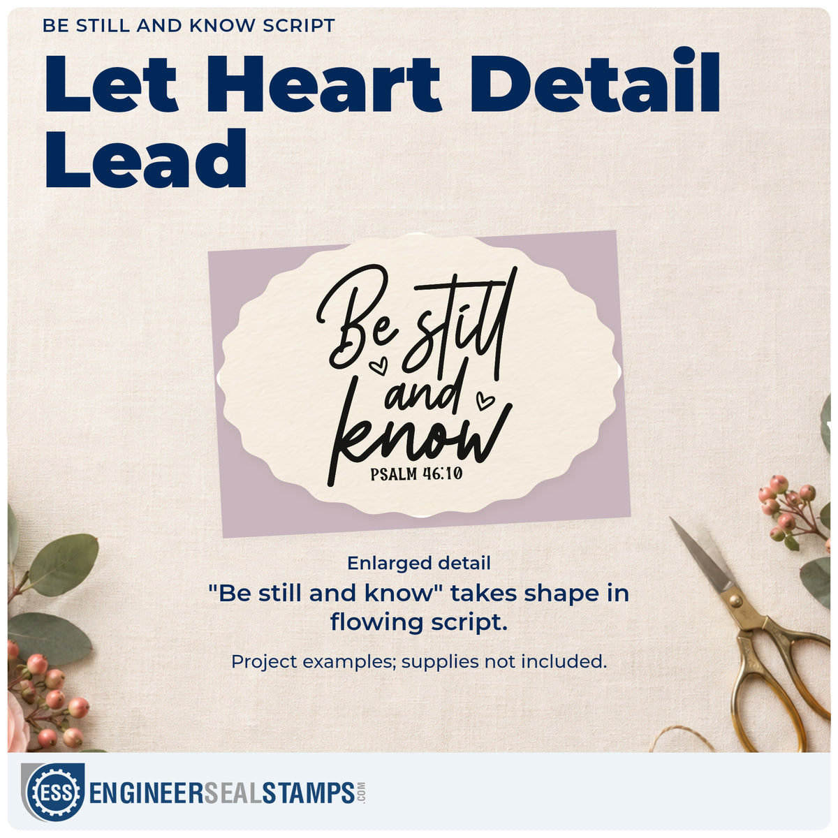 Enlarged detail of the Be Still And Know Script Pre-Inked Stamp – Slim imprint. Large flowing script reads "Be still and know," with hearts and Psalm 46:10.
