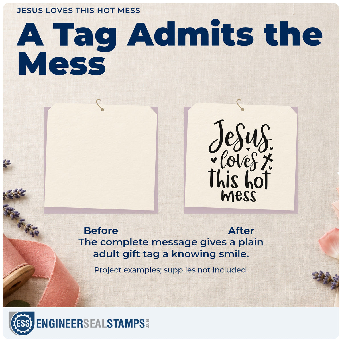 Before and after of a plain item finished with the Premium Wooden Jesus Loves This Hot Mess With Cross Stamp - Vintage Pro, a quick upgrade for birthday gift tags.