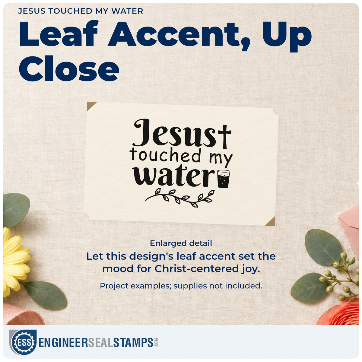 Enlarged detail of the Jesus Touched My Water Hand Stamp – Duo imprint. A cross, leafy sprig, and small drinking glass accompany "Jesus touched my water."