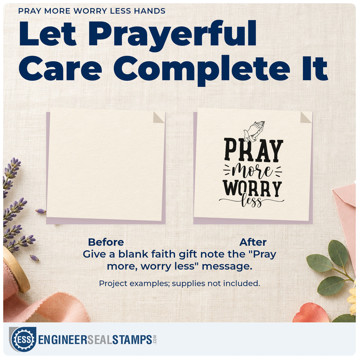 Before and after of a plain item finished with the Pray More Worry Less Hands Stamp – Wood Handle, a quick upgrade for nurse station notes.